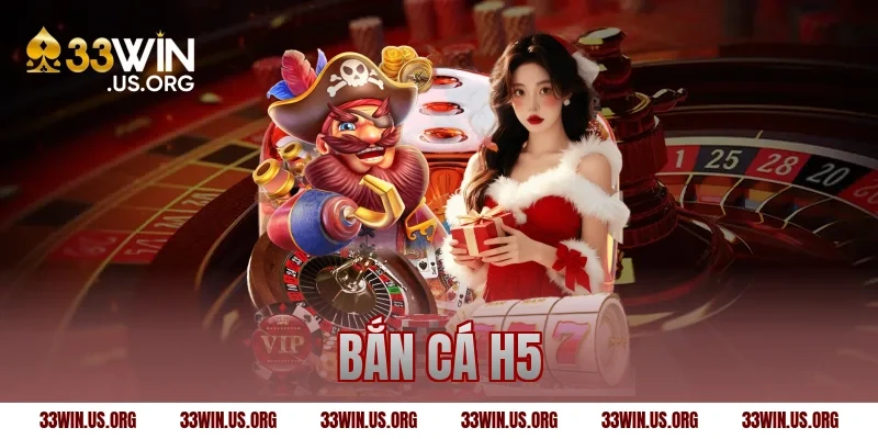 Bắn cá h5