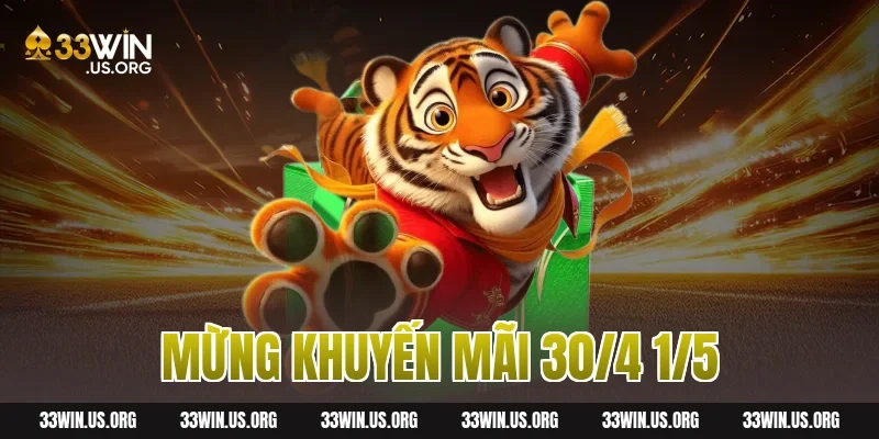 Mừng khuyến mãi 30/4 1/5