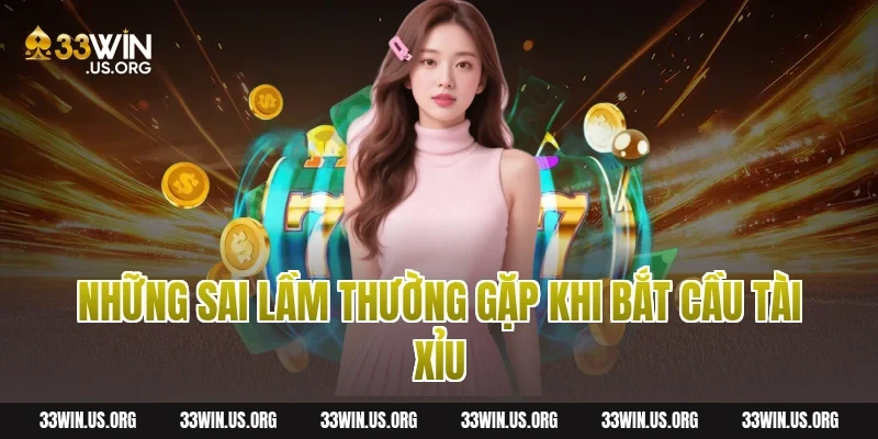 Những sai lầm thường gặp khi bắt cầu tài xỉu