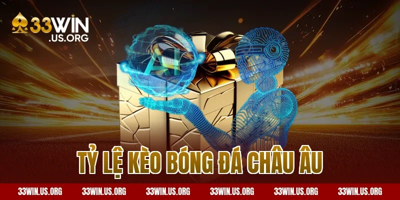 Tỷ lệ kèo bóng đá châu âu